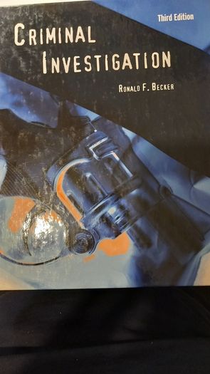 Criminal Investigation by Ronald F Becket Third Edition Excellent, almost new, condition