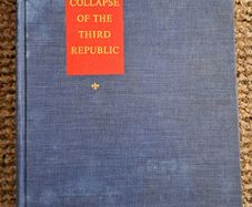 The Collapse of the Third Republic - 1st edition