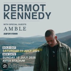 Dermot Kennedy Saturday 11th of July x2