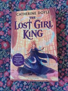 The Lost Girl King - Catherine Doyle