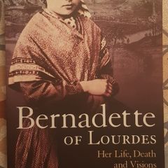 Bernadette Of Lourdes: Her Life, Death And Visions by Therese Taylor
