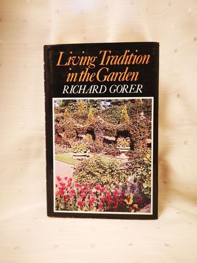 SALE!Living Tradition in the Garden (Sold) & The Flower Garden in England - Richard Gorer