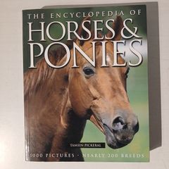 The Encyclopedia of Horses & Ponies by Tasmin Pickeral