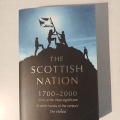 The Scottish Nation - 1700 - 2000 by T.M. Devine
