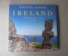 Ireland Through The Ages