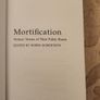 Mortifications. Writers Stories Of Their Public Shame. Edited By Robin Robertson. First Edition  Hardback In Good Condition. 35. Image 6