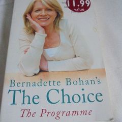 The Choice by Bernadette Bohan