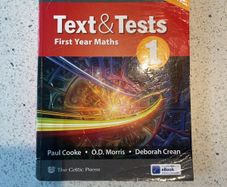 Text & Tests 1 - First Year Maths Textbook