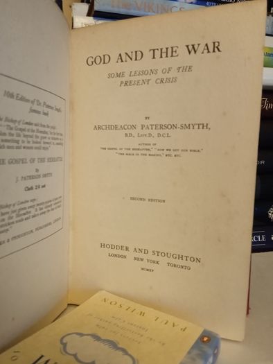 God and the War: Some Lessons of the Present Crisis by Archdeacon Paterson-Smyth (LP155)