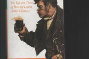 Arthur's Round. The Life and times of Brewing Legend Arthur Guinness. Patrick Guinness.