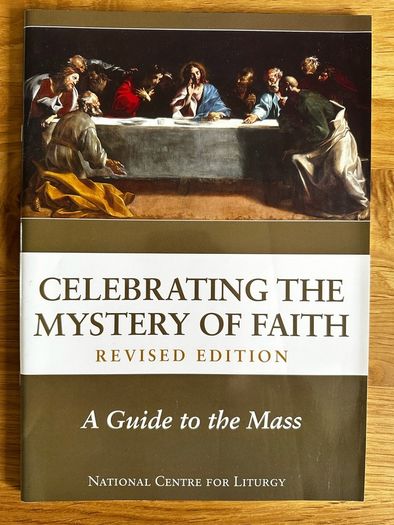 Celebrating the Mystery of Faith