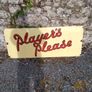 Players Please Enamel Sign Image 2