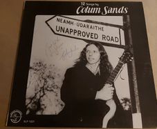 Colum Sands - Unapproved Road - Signed Vinyl Record + Hundreds More