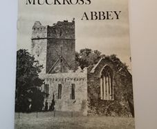 The Friary of Muckross Abbey: Commonly Called ''Muckross Abbey'' Compiled by the National Monuments Branch, Office of Public Works (HQ738)
