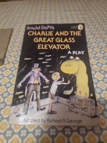 Charlie And the Great Glass Elevator: A Play (Puffin Books) (Paperback)