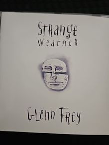 Glenn Frey - Strange Weather.