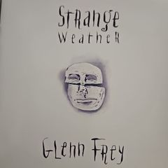 Glenn Frey - Strange Weather.