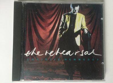 Christie Hennessy [1991] The Rehearsal (CD Album)