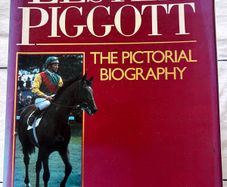 Lester Piggott, the pictorial biography