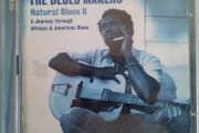 Various - The Blues Makers Natural Blues II 2 x CD (2001) A Journey Through African &amp; American Blues EX+