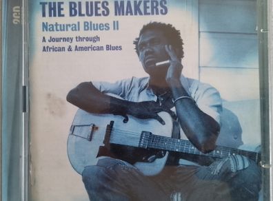 Various - The Blues Makers Natural Blues II 2 x CD (2001) A Journey Through African & American Blues EX+