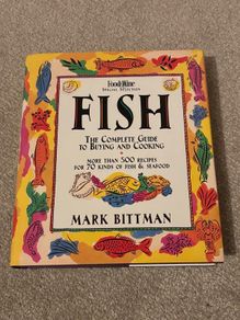 Fish Cookbook Mark Bittman Hardcover - over 500 Seafood and Shellfish Recipes 1994