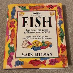 Fish Cookbook Mark Bittman Hardcover - over 500 Seafood and Shellfish Recipes 1994