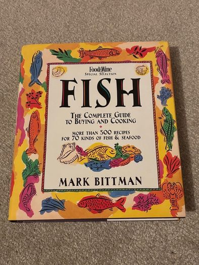 Fish Cookbook Mark Bittman Hardcover - over 500 Seafood and Shellfish Recipes 1994