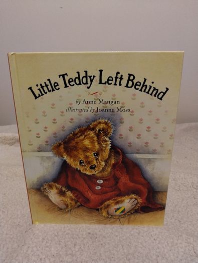Little Teddy Left Behind Hardback Book