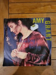 Amy Grant Baby Baby 7 inch Vinyl 1991 A and M Records AM 727