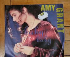 Amy Grant Baby Baby 7 inch Vinyl 1991 A and M Records AM 727