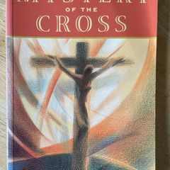 The Mystery of the Cross