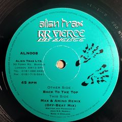 Rr - Fierce Back To The Top - Alien Tracks - Hi-nrg House Hard Dance Classic!