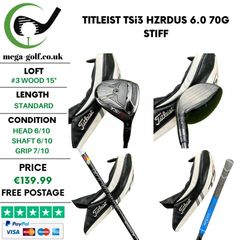 Titleist TSi3 #3 Wood 15 Degree / Hzrdus 6.0 70G Stiff