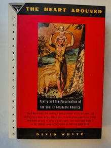 The Heart Aroused by David Whyte