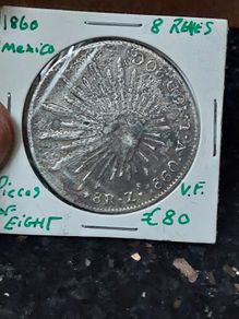 Mexico 1860 pieces of 8
