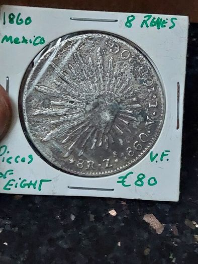 Mexico 1860 pieces of 8