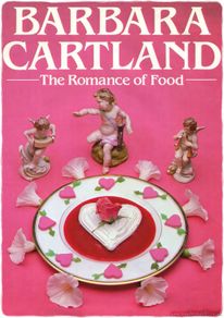 Barbara Cartland Book The Romance of Food 1984