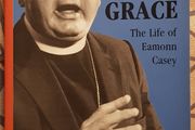 Fall From Grace: The Life Of Eamonn Casey by Joe Broderick