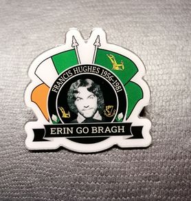 Francis Hughes Irish Republican hunger striker pin badge.