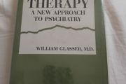 Reality Therapy by William Glasser M.D. - 1965 Hardback