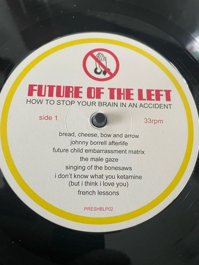 Future Of The Left - How To Stop Your Brain In An Accident