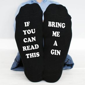 If You Can Read This, bring me a gin Socks Mens