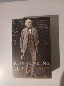 Gladstone by Roy Jenkins