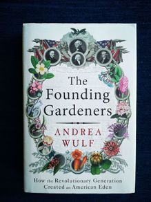 SALE! Founding Gardeners. The Revolutionary Generation, Nature and the Shaping of the American Nation Book by Andrea Wulf