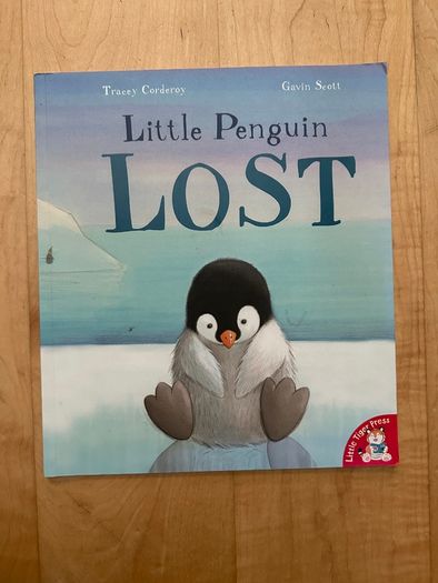 Little Penguin Lost - Paperback; Ages 3-5 years