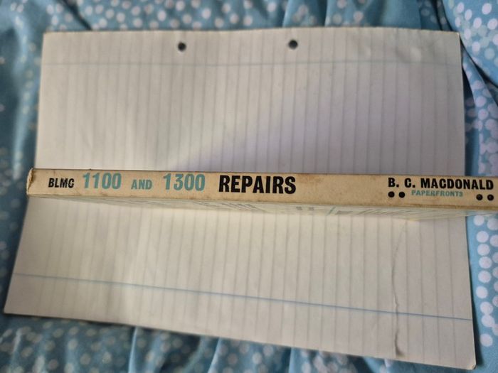 BLMC 1100 and 1300 Repairs - B C Macdonald Paperfront Manual -
