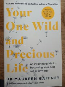 Your One Wild and Precious Life