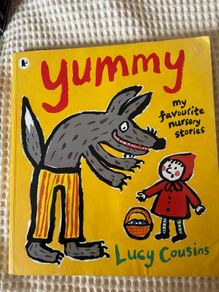 Yummy by Lucy Cousins. Nursery Stories.