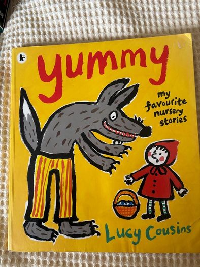 Yummy by Lucy Cousins. Nursery Stories.